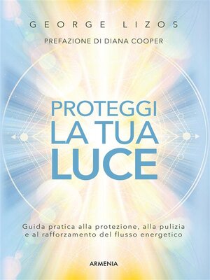cover image of Proteggi la tua luce